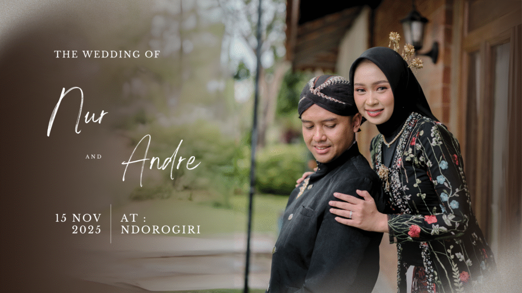 The Wedding of Nur & Andre